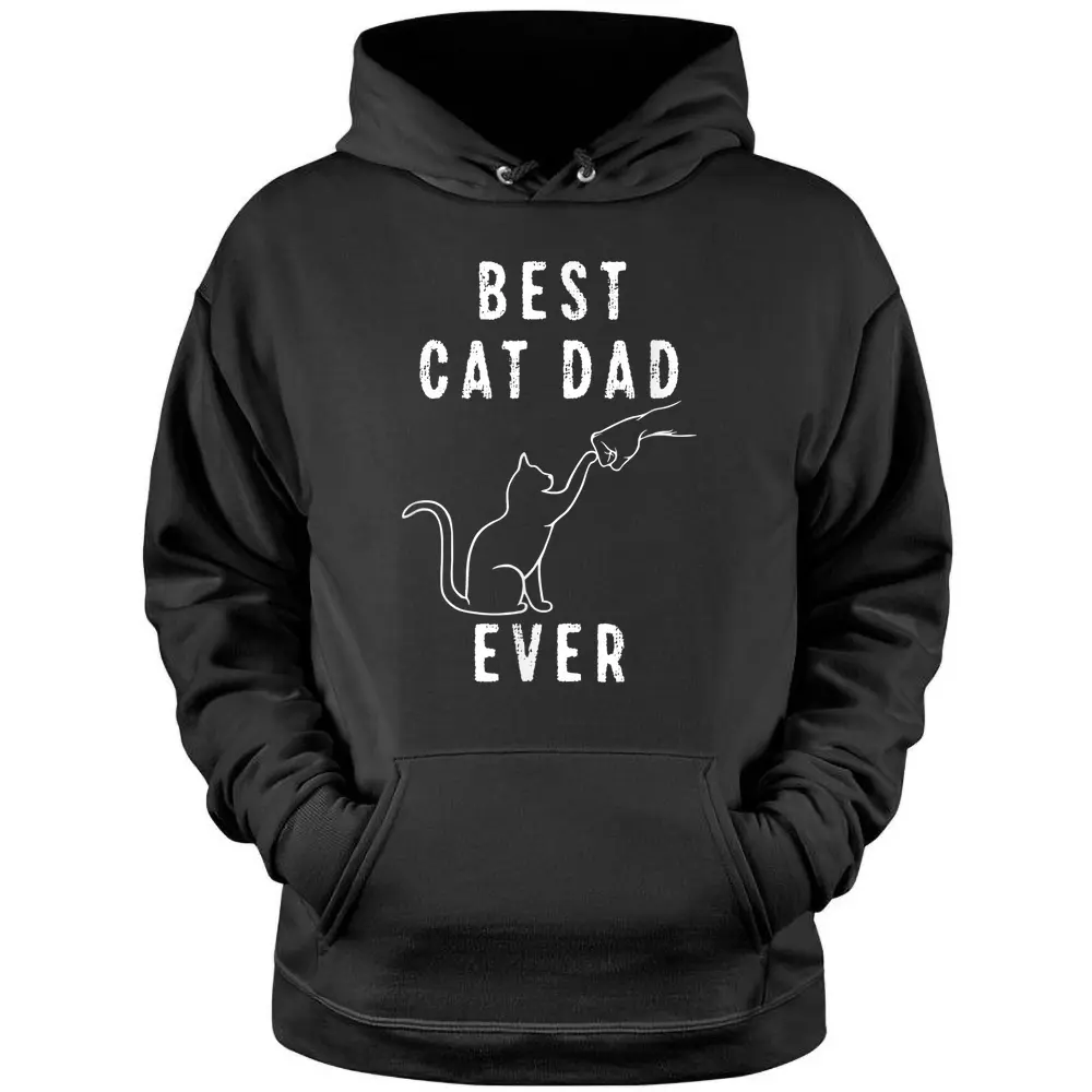 Best Cat Dad Ever Shirt Cat Daddy Paw Fist Bump Meow Cat Pullover Hoodie