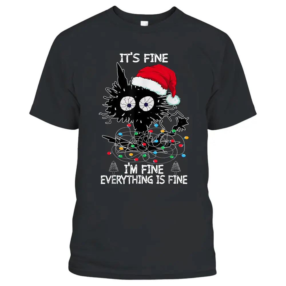 Black Cat Christmas It's Fine I'm Fine Everything Is Fine T-Shirt