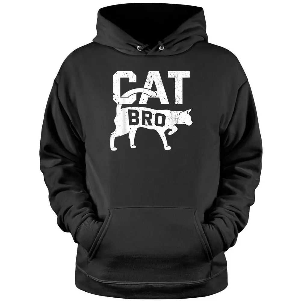 Cat Bro Kitten Pet Owner Meow Pullover Hoodie