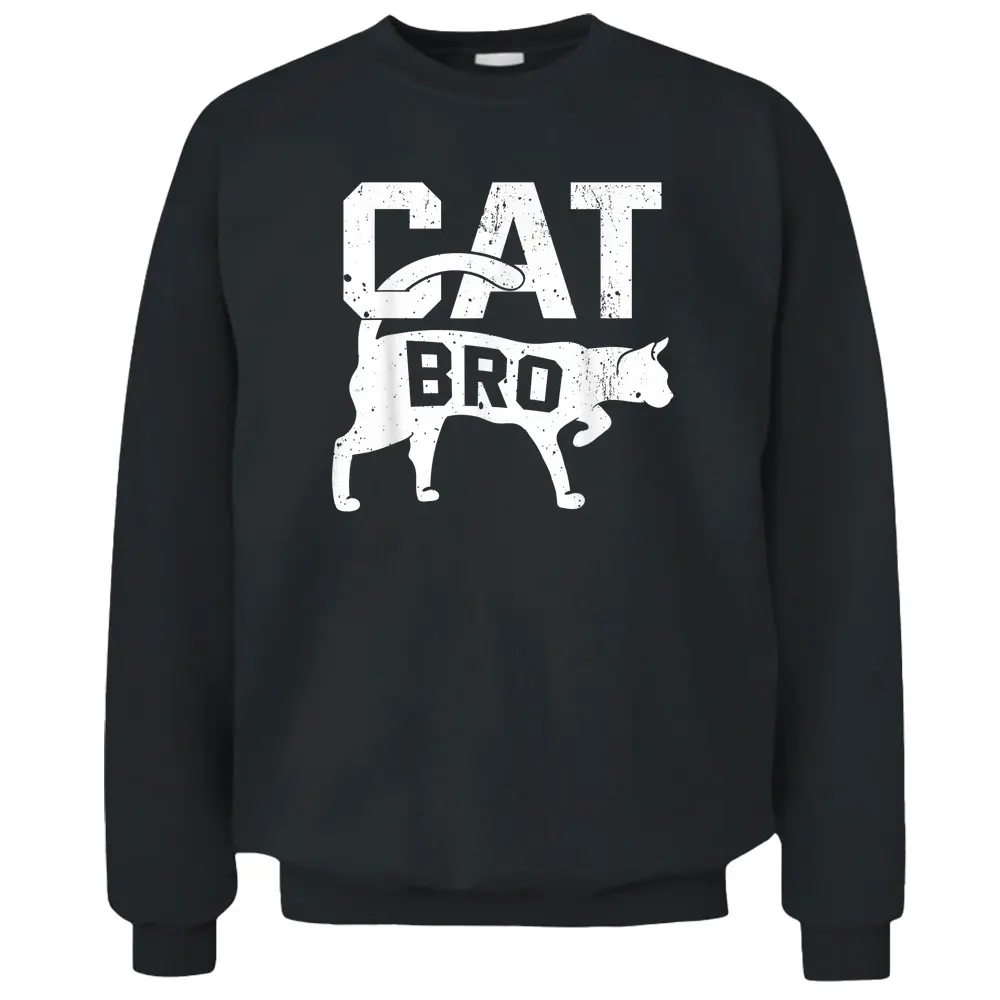 Cat Bro Kitten Pet Owner Meow Pullover Sweatshirt