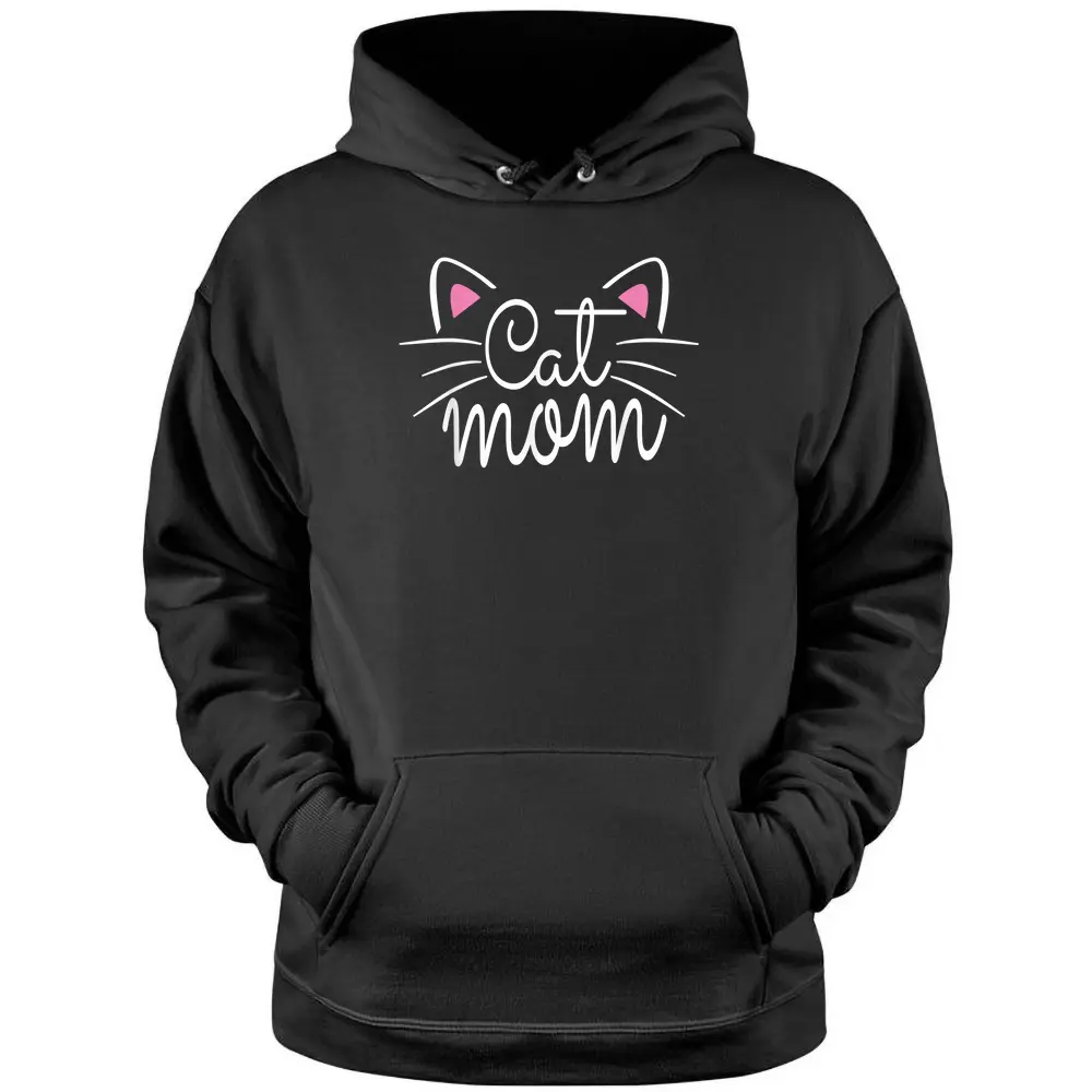 Cat Mom Happy Mothers Day For Cat Lovers Family Matching Pullover Hoodie