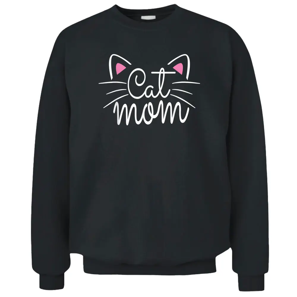 Cat Mom Happy Mothers Day For Cat Lovers Family Matching Pullover Sweatshirt