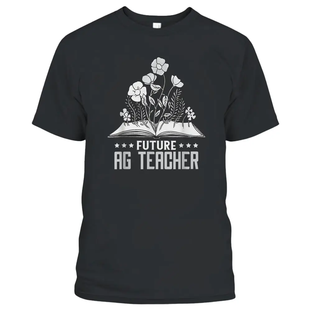 AG Teacher Future Farmer Agriculture Teacher T-Shirt