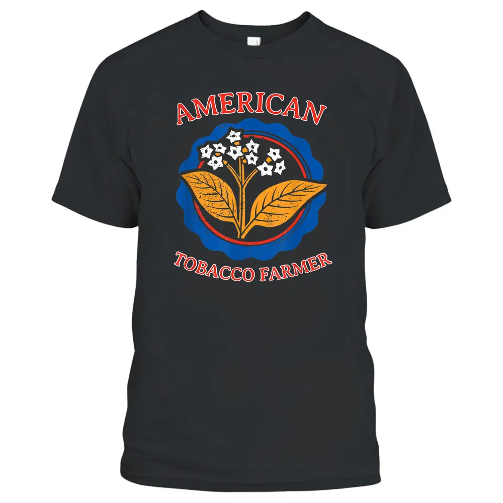 American Tobacco Farmer Leaf Grower Weed Agriculture Farming T-Shirt