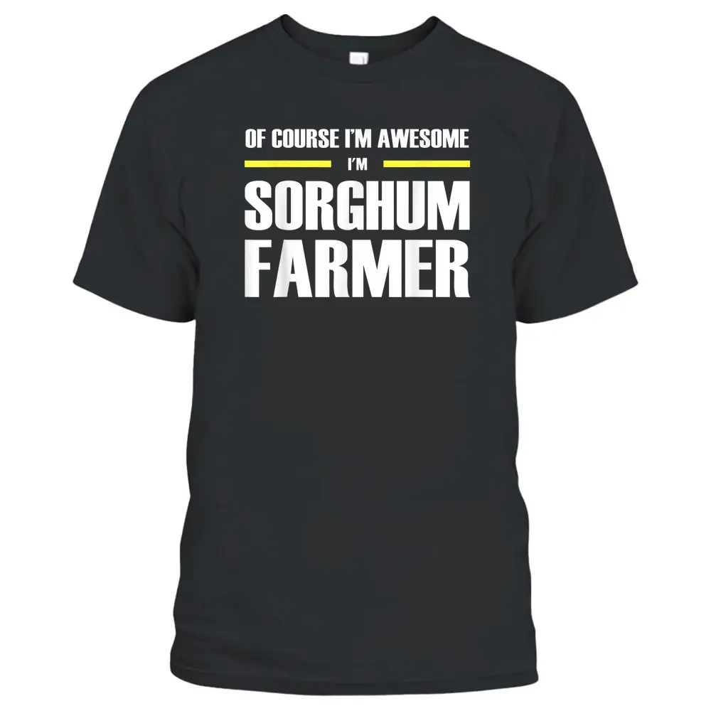 Awesome Sorghum Farmer T-Shirt