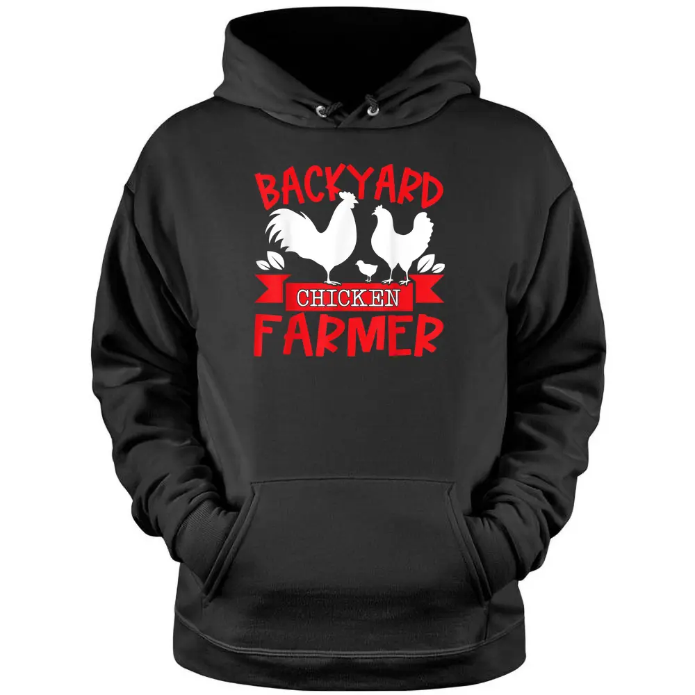 Backyard Chicken Farmer Pullover Hoodie