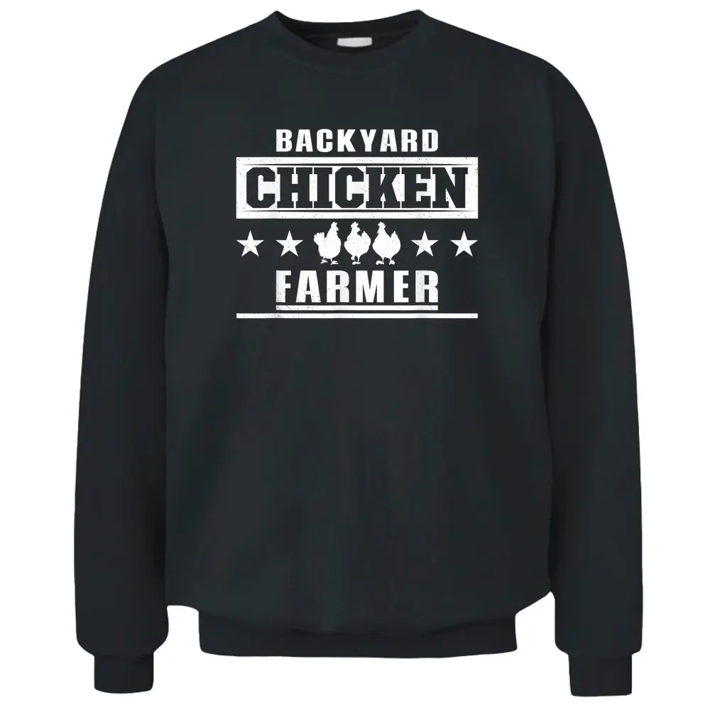 Backyard Chicken Farmer Chickens Pullover Sweatshirt