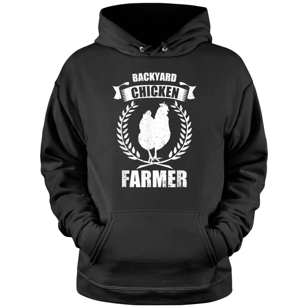 Backyard Chicken Farmer Farmers Farmers Agriculture Pullover Hoodie