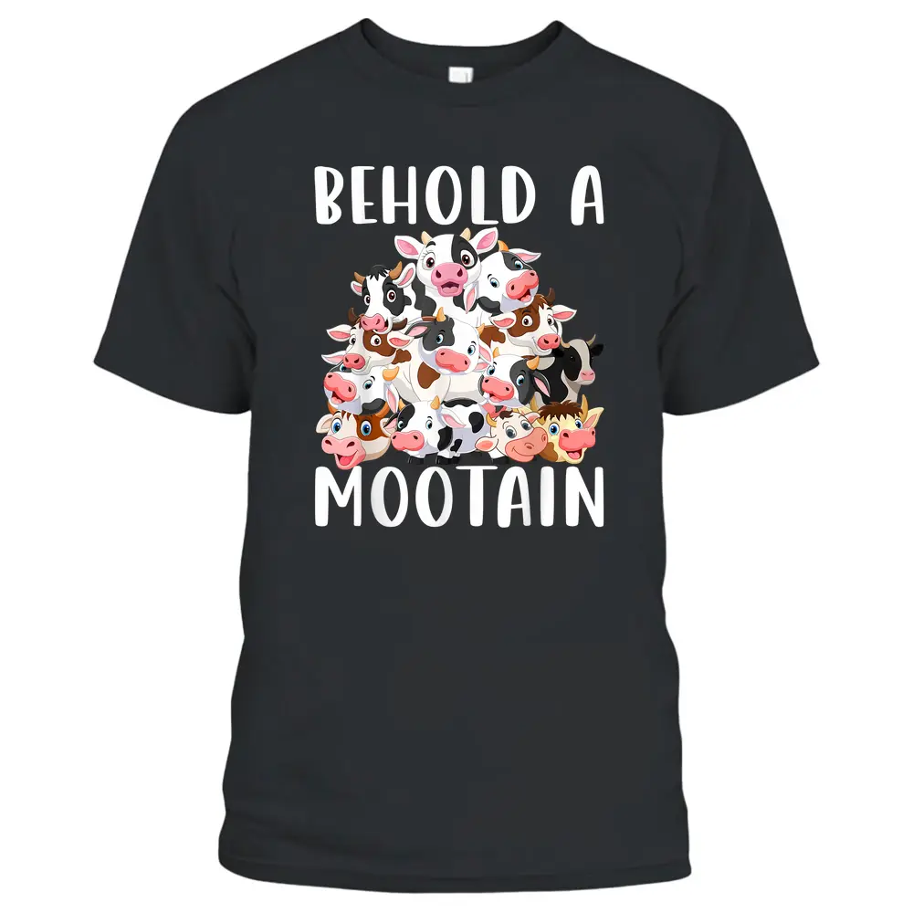 Behold A Mootain Cow T-Shirt