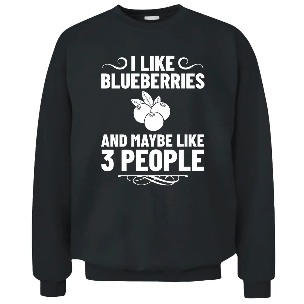 Blueberry Plant Blueberries Farmer Bush Tree Muffins Pullover Sweatshirt