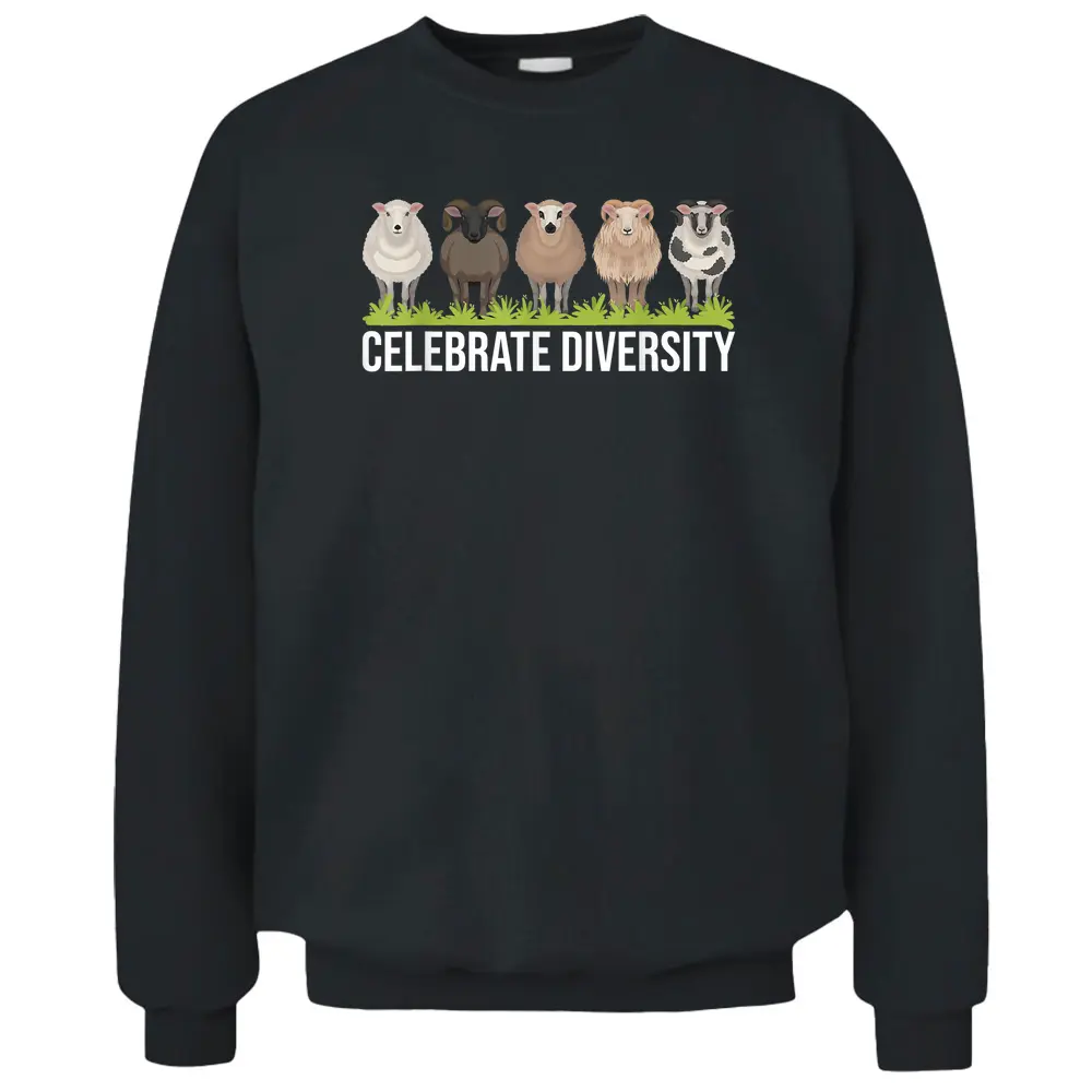 Celebrate Diversity - Sheep Whisperer Herder Farmer Pullover Sweatshirt