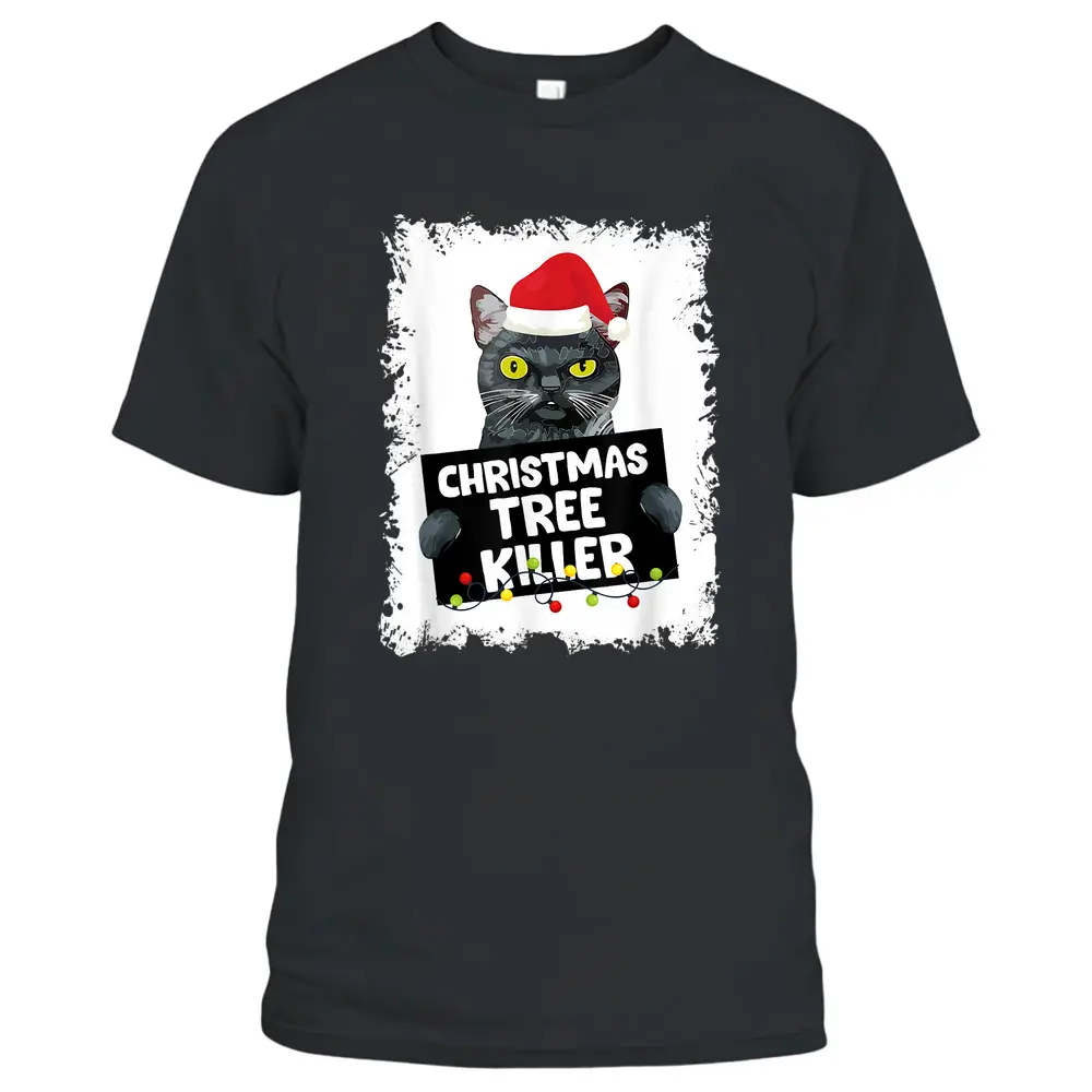 Christmas Tree Killer Naughty Black Cat Christmas T-Shirt