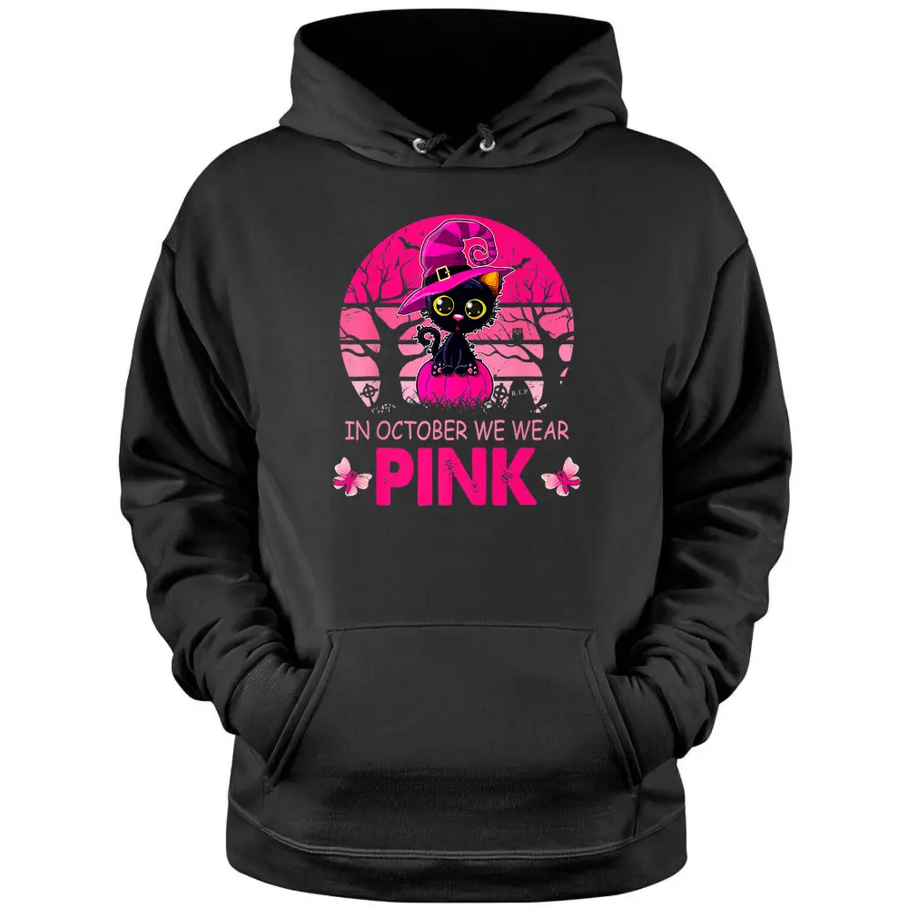 Cute Cat Breast Cancer Awareness In October We Wear Pink  Pullover Hoodie