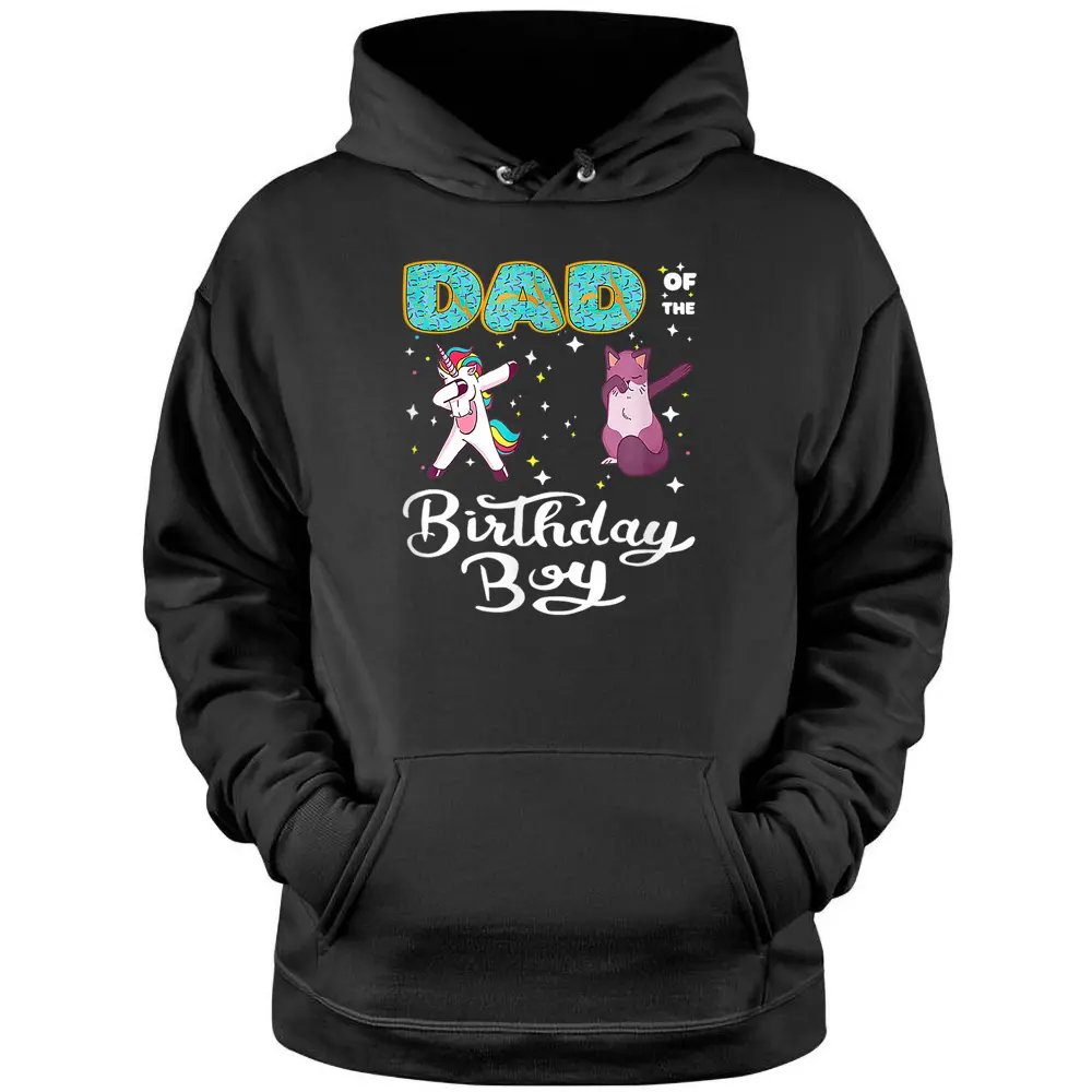 Dad Of He Birthday Boy Donut Dabbing Unicorn Kitten Cat Pullover Hoodie